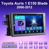 2 DIN Android автомобильное радио для Toyota Auris 1 E150 Blade 2006-2012 мультимедийный проигрыватель головное устройство стерео GPS навигация WIFI 1+16 ГБ