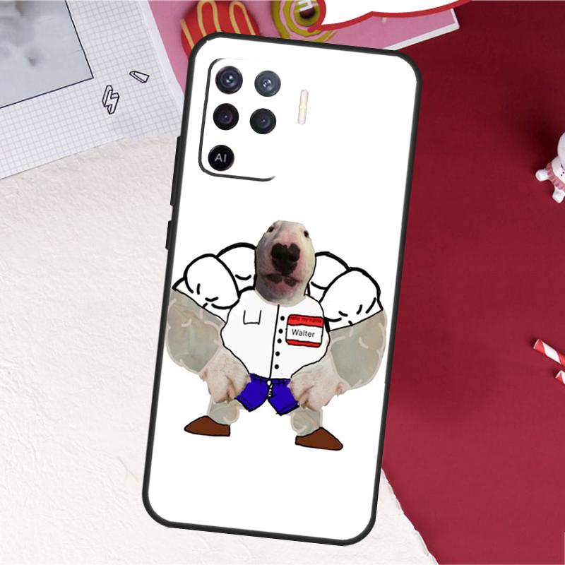 Walter Dog Meme Cute Case For Oppo A60 A80 A40 A18 A38 A58 A78 A98 A96 A76 A16 A94 A74 A54 A15 A17 A57 A77 A5 Pro