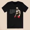 Iron Mike Tyson Quotes Men's Black T-Shirt US Size, Unisex Crewneck, Trend Tee