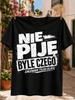 Polish I Only Pour Class Quote Graphic Oversized Distressed Letteringsmall Sarcastic Line Bold Unisex All Tshirt