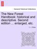 Книга The New Forest Handbook : Historical and Descriptive. Second Edition ... Enlarged, Etc.