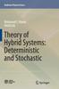 Книга Theory of Hybrid Systems: Deterministic and Stochastic
