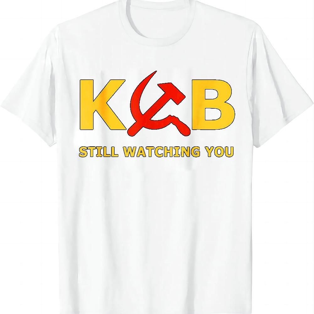 KGB Still Watching You CCCP USSR Soviet Union T-Shirt Summer Casual T Shirt Clothing Tops Camiseta Streetwear Unisex