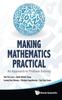 The Making Mathematics Practical: An Approach To Problem Solving Book