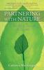 Книга Partnering with Nature : The Wild Path To Reconnecting with the Earth