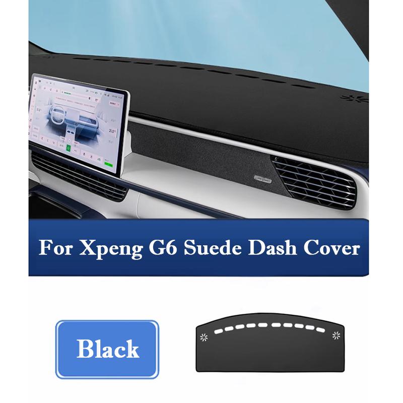 For Xpeng G6 2024 2025 Car Dash Cover Suede Dashboard Pad Dashmat Mat Interior Sunshade Non-slip Dustproof Protector Cover