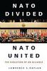 Книга NATO Divided, NATO United : The Evolution of an Alliance