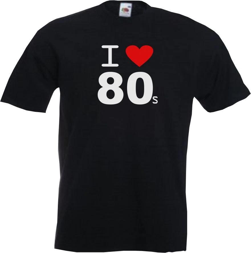 I LOVE THE 80's - FUNNY SLOGAN Mens Womens Kids T-Shirt