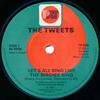 7-дюймовая пластинка TWEETS Lets All Sing Like The Birdies Sin 7P226 PRT 1981 UK Поп Б/у