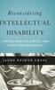 Книга Reconsidering Intellectual Disability : L'Arche, Medical Ethics, and Christian Friendship