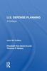 The U.S. Defense Planning : A Critique Book