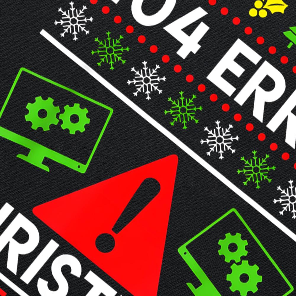Funny Anti Christmas Ugly Christmas 404 Error T Shirts Men Cotton Humor Streetwear Tee Shirt Short Sleeve Unisex Loose Clothing