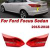 Для Ford Focus Седан 2015 2016 2017 2018 Внутренний задний фонарь Сигнальный фонарь тормоза Противотуманный фонарь Аксессуары для автомобиля Световой блок заднего фонаря
