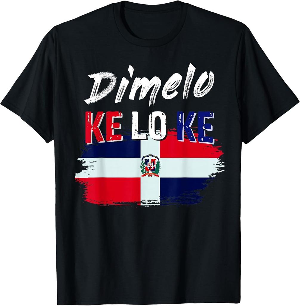 NEW LIMITED! Dimelo Ke Lo Ke Dominican Republic Flag Tee - MADE IN USA