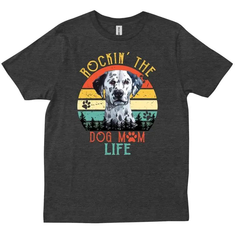 Dalmation Owner Funny Dog Mom Fur Mama Cute Lover T Shirt