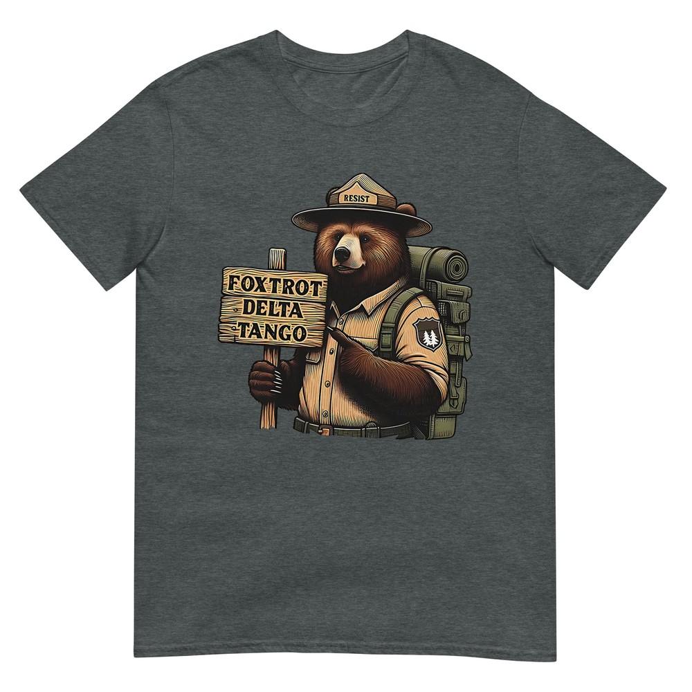 Foxtrots Delta Tangos Resist Bear National Forest Service Tshirt