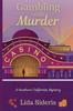 Книга Gambling with Murder : A Southern California Mystery : 5