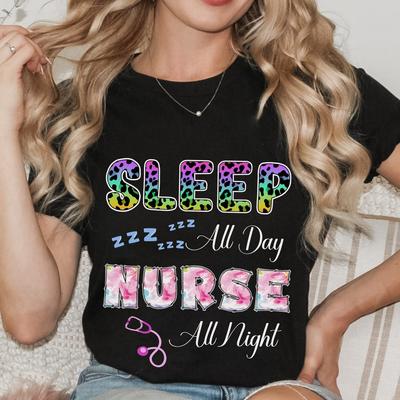 Night Shift Nurse Tee, Sleep All Day Design, Comfortable Cotton
