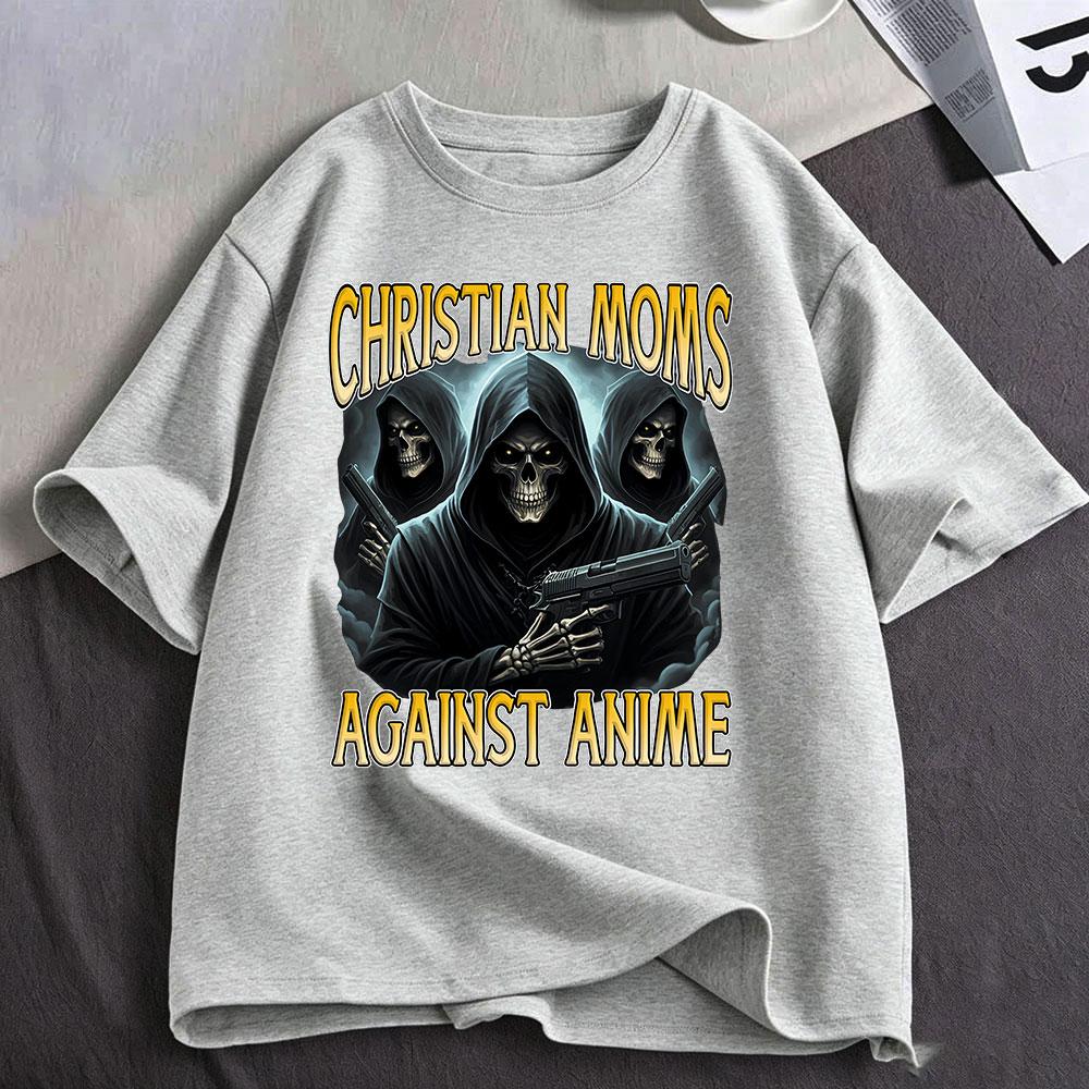 Christian Moms Against Anime Gothic Skull Funny Meme T Shirts Unisex Unisex Casual Oversized Fashion Short Sleeve Tshirt Streetwear