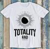 2024 Solar Eclipse Totality Rad USA Funny Gift Tee T Shirt M1606