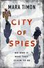 Книга City of Spies : Shortlisted for the Specsavers Debut Crime Novel Award