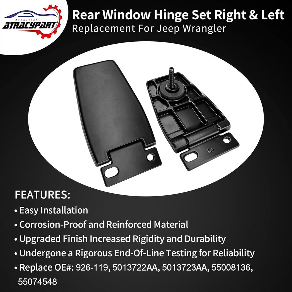 Rear Window Hinge Set Liftgate Glass Hinge Set Right & Left | Replacement For 1987-1995, 1997-2006 Jeep Wrangler | Replace OE#: 926-119, 5013722AA,