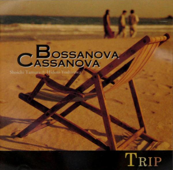 CD BOSSANOVA CASSANOVA - Trip EGCL3 Eastern Gale 1994 Japan Pop Used