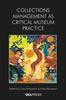 Книга Collections Management As Critical Museum Practice