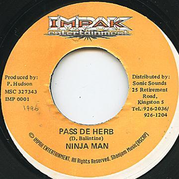 7-дюймовая пластинка NINJAMAN - Pass De Herb IMP0001 Impak Entertain 1996 Ямайка Регги, Ска и Даб Б/у