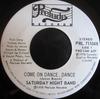7-дюймовая пластинка SATURDAY NIGHT BAND Come On Dance Dance PRL71104X Prelude Records 1978 Канада SoulFunk Б/у