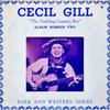 Виниловая пластинка CECIL GILL Yodeling Country Boy Альбом Номер T BL114 BLUEBONNET 1966 США Кантри/Фолк Б/у