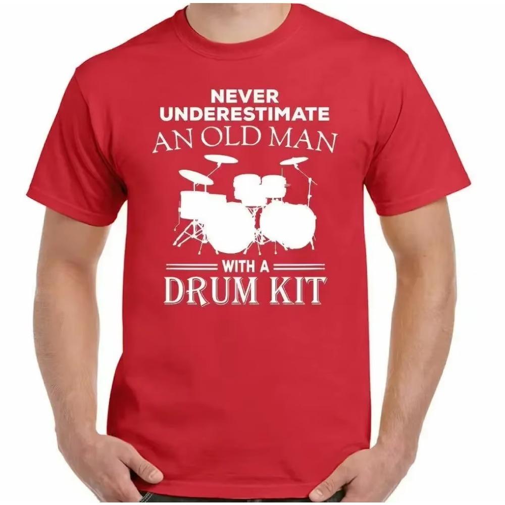 Футболка барабанщика Никогда не недооценивайте старый набор барабанов Мужская забавная футболка с изображением барабанщика