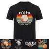 Never Forget Pluto Shirt Retro Style Funny Space Science TShirt Short Sleeve Unisex Loose Clothing Plus Size T Shirts HJ139