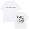 Faith Over Fear Letter Printing Women Men T-Shirts Breathable Cotton Clothes Summer Street Tee Shirts Casual Oversize Streetwear