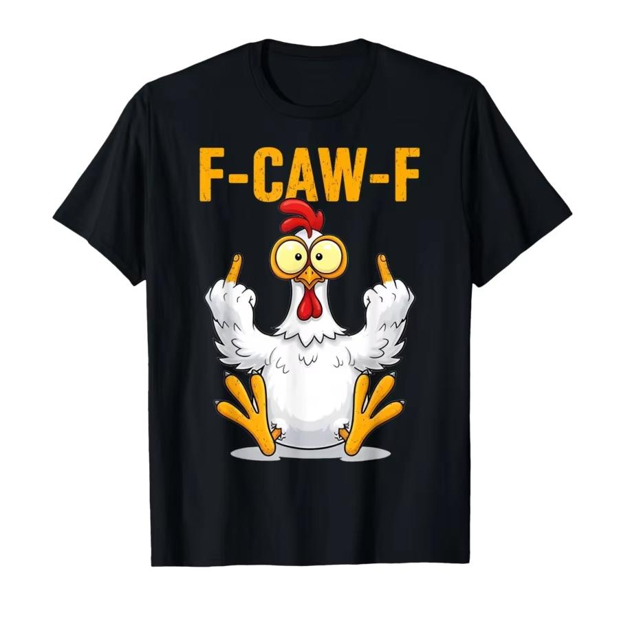 Funny FCawF Chicken FCAWF Chicken Meme Tshirt for Men Women 100 Cotton T Shirts Short Sleeve Tops