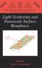 The Light Scattering and Nanoscale Surface Roughness Book