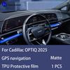 For Cadillac OPTIQ 2025 Car GPS LCD screen navigation TPU film Matte anti glare screen protector film Scratch resistant PPF
