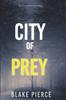 Книга City of Prey : An Ava Gold Mystery (Book 1)