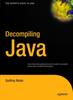 Книга Decompiling Java