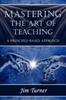 Книга Mastering the Art of Teaching; A Principle Based Approach
