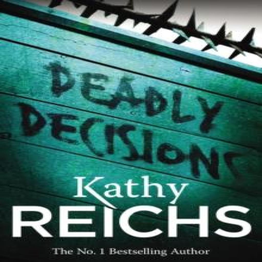 Deadly Decisions by Kathy Reichs Paperback Book 9780099556534