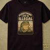 Thoughtful Frog Shirt, Everything I Do Is Illegal, Dark Humor Animal Meme Tee For Frog Lovers