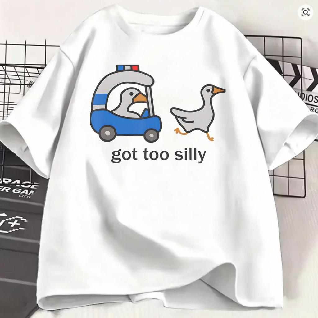 Unisex Tshirt Funny Goose Got Too Silly Unique 100 Cotton Tee Shirt Short Sleeve T Shirts Round Collar Clothing 4xl 5xl 6xl