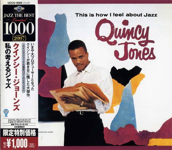 CD QUINCY JONES - This Is How I Feel About Jazz UCCU9569 Universal Music 2007 Japan ObiJazz Used