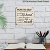 2D Flat, 1pc Funny "Note To Self: It Does Not Mean Say It" Sign - Vintage Metal Wall Plaque, Retro Tin Sign Suitable for Office & Kitchen Decor