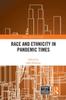 The Race and Ethnicity In Pandemic Times Book