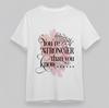 Women's Oversize Classic T-Shirt You Are Stronger Than You Know Print Cotton Tee