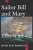 Книга Sailor Bill and Mary : Tales of the Sea