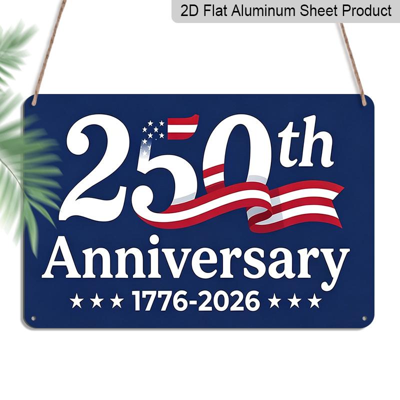 Плоский 2D, 1 шт. Патриотическая алюминиевая табличка США "250-летие 1776-2026", 12x8 дюймов - Синий Красный Белый Дизайн Американского Флага, США 250-й День Независимости