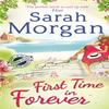 First Time In Forever by Sarah Morgan Paperback Book 9780263253382